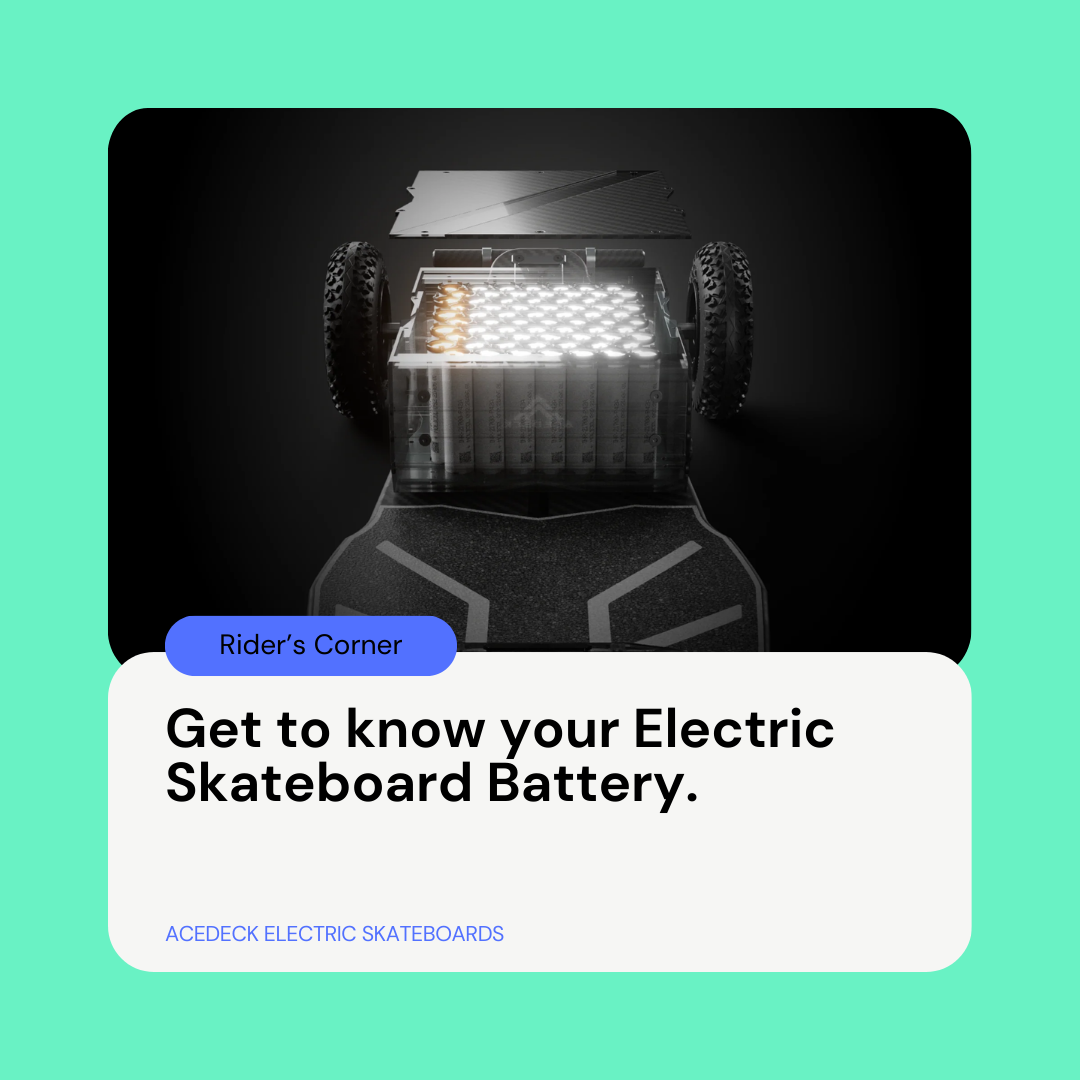 Get to know your Electric Skateboard Battery.