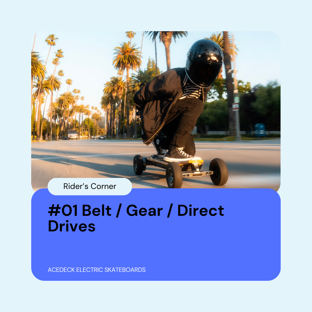 #01 Belt / Gear / Direct Drives