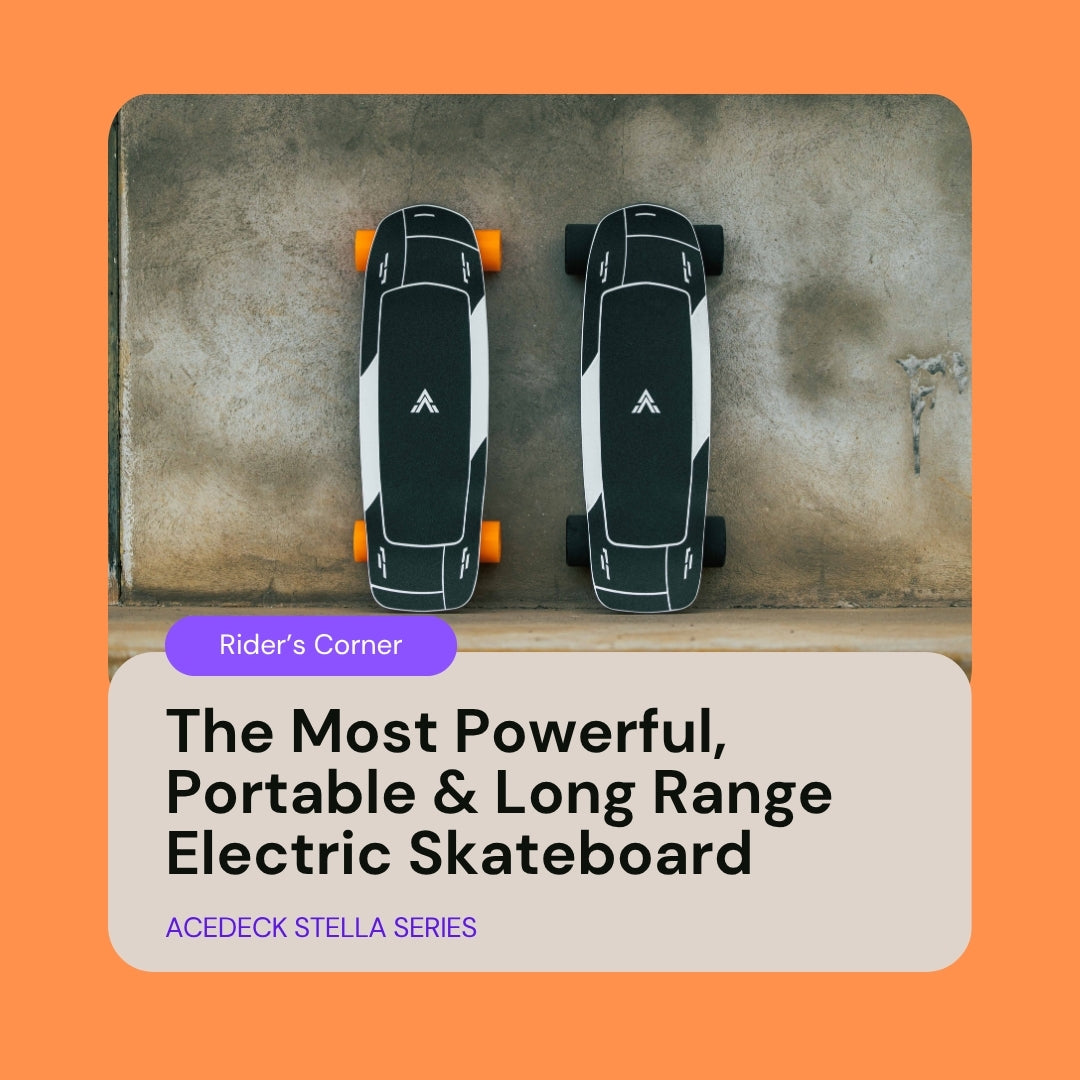 Acedeck Stella Series: The Most Powerful, Portable & Long Range Electric Skateboard 2026