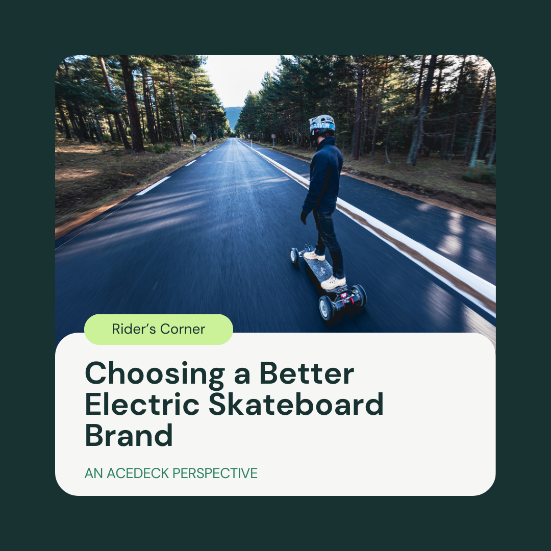 Choosing a Better Electric Skateboard Brand: An Acedeck Perspective